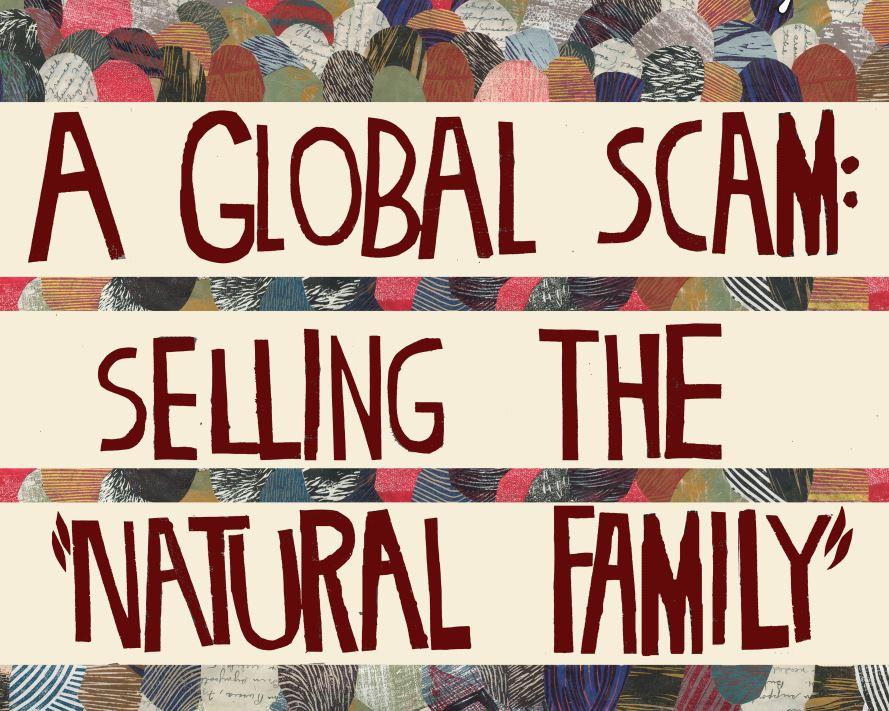 From the cover of PE Winter 2015: the words "A Global Scam: Selling the 'Natural Family'"